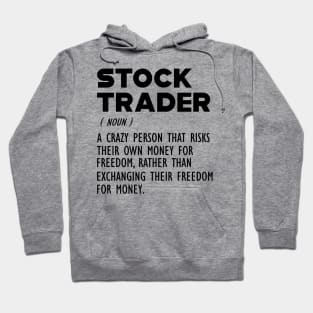 Stock Trader Definition Hoodie